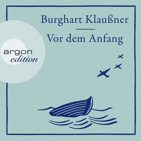 Hörbüch “Vor dem Anfang (Ungekürzte Autorenlesung) – Burghart Klaußner”