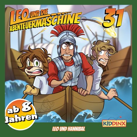 Hörbüch “Leo und die Abenteuermaschine, Folge 31: Leo und Hannibal – Matthias Arnold”