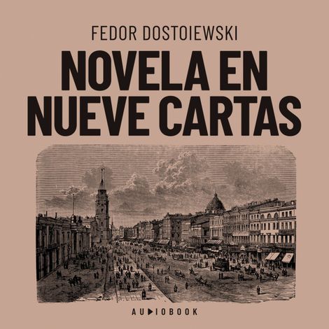 Hörbüch “Novela en nueve cartas (Completo) – Fedor Dostoiewski”