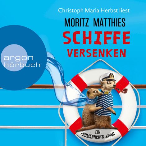 Hörbüch “Schiffe versenken - Erdmännchen-Krimi, Band 8 (Ungekürzte Lesung) – Moritz Matthies”