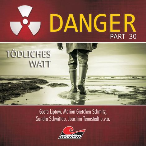 Hörbüch “Danger, Part 30: Tödliches Watt – Pola Geisler, Markus Topf”