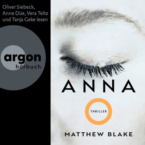 Hörbüch “Anna O. (Autorisierte Lesefassung) – Matthew Blake”