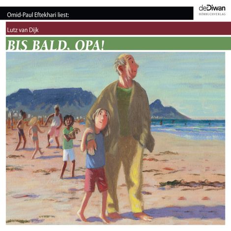 Hörbüch “Bis bald, Opa! (Ungekürzt) – Lutz van Dijk”