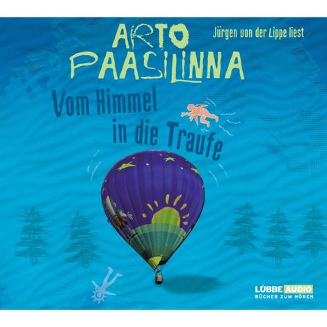 Hörbüch “Vom Himmel in die Traufe – Arto Paasilinna”