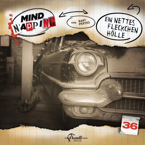 Hörbüch “MindNapping, Folge 36: Ein nettes Fleckchen Hölle – Marc Freund”