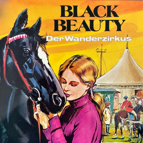 Hörbüch “Black Beauty, Folge 2: Der Wanderzirkus – Christa Bohlmann, Anna Sewell”