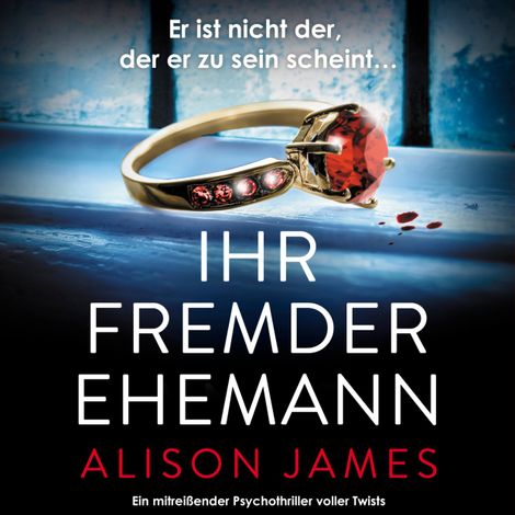 Hörbüch “Ihr fremder Ehemann (Ungekürzt) – Alison James”