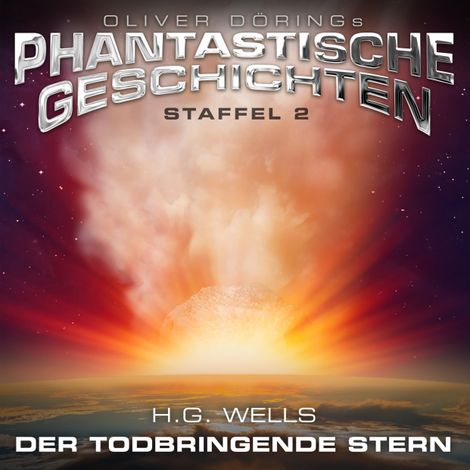 Hörbüch “Phantastische Geschichten, Der todbringende Stern – H.G. Wells”