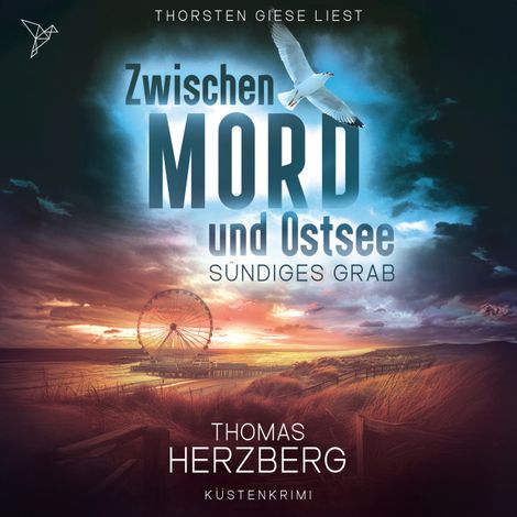 Hörbüch “Sündiges Grab - Zwischen Mord und Ostsee, Band 6 (Ungekürzt) – Thomas Herzberg”