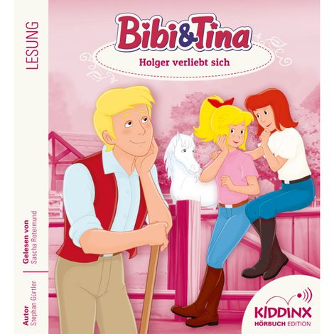 Hörbüch “Holger verliebt sich - Bibi & Tina - Hörbuch, Folge 8 (Ungekürzt) – Stephan Gürtler”