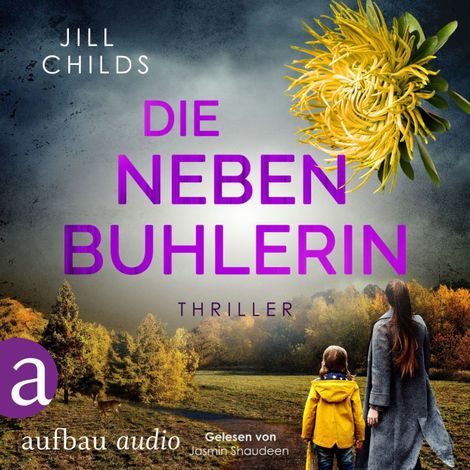 Hörbüch “Die Nebenbuhlerin (Ungekürzt) – Jill Childs”