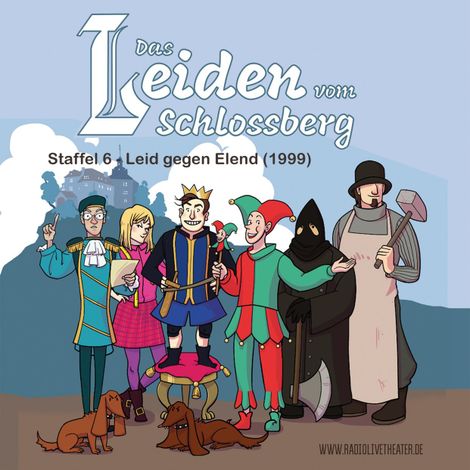 Hörbüch “Das Leiden vom Schlossberg, Staffel 6: Leid gegen Elend (1999), Folge 151-180 – Ralf Klinkert, Jan Krückemeyer”
