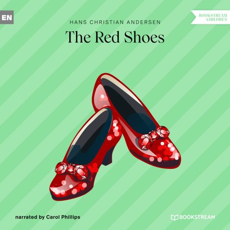 Hörbüch “The Red Shoes (Unabridged) – Hans Christian Andersen”