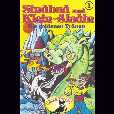 Hörbüch “Sindbad und Klein-Aladin, Folge 1: Die goldenen Tränen – Rolf Ell”