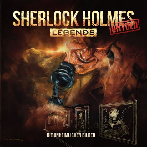 Hörbüch “Sherlock Holmes Legends, Untold, Folge 16: Die unheimlichen Bilder – Markus Duschek”