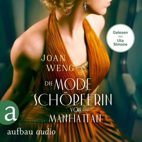 Hörbüch “Die Modeschöpferin von Manhattan (Ungekürzt) – Joan Weng”