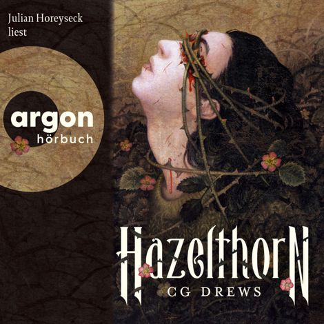 Hörbüch “Hazelthorn (Ungekürzte Lesung) – CG Drews”