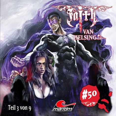 Hörbüch “Faith - The Van Helsing Chronicles, Folge 50: Die Welt am Abgrund – Simeon Hrissomallis”