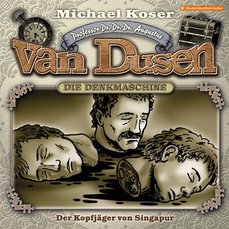 Hörbüch “Professor van Dusen, Folge 21: Der Kopfjäger von Singapur – Michael Koser”