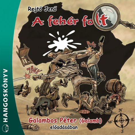 Hörbüch “A fehér folt (Teljes) – Jenő Rejtő”