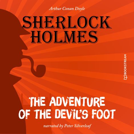 Hörbüch “The Adventure of the Devil's Foot (Unabridged) – Sir Arthur Conan Doyle”