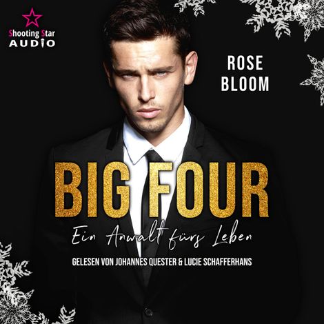 Hörbüch “Ein Anwalt fürs Leben - BIG FOUR, Band 4 (ungekürzt) – Rose Bloom”