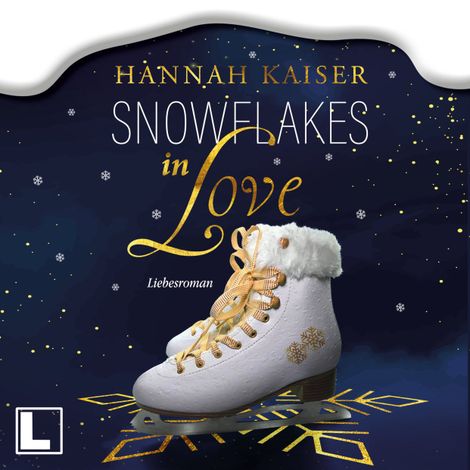 Hörbüch “Snowflakes in Love (ungekürzt) – Hannah Kaiser”