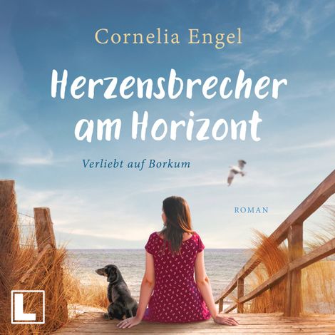 Hörbüch “Herzensbrecher am Horizont - Verliebt auf Borkum, Band 1 (ungekürzt) – Cornelia Engel”
