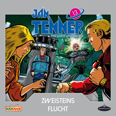 Hörbüch “Jan Tenner, Der neue Superheld, Folge 13: Zweisteins Flucht – Kevin Hayes”