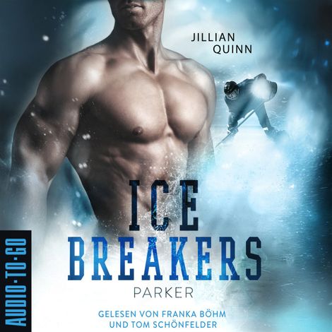 Hörbüch “Parker - Ice Breakers, Band 1 (ungekürzt) – Jillian Quinn”