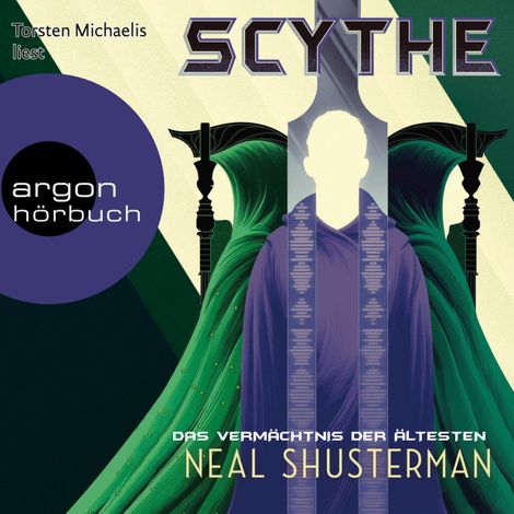 Hörbüch “Das Vermächtnis der Ältesten, Scythe - Das Vermächtnis der Ältesten - Scythe, Band 3, Band 3 (Ungekürzte Lesung) – Neal Shusterman”