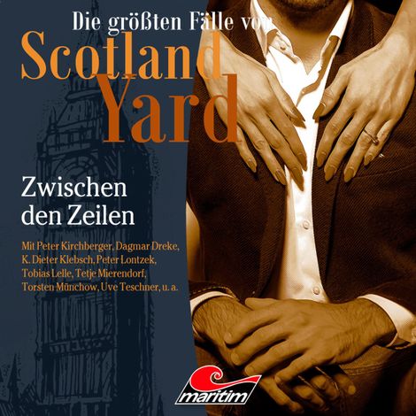 Hörbüch “Die größten Fälle von Scotland Yard, Folge 51: Zwischen den Zeilen – Markus Duschek”