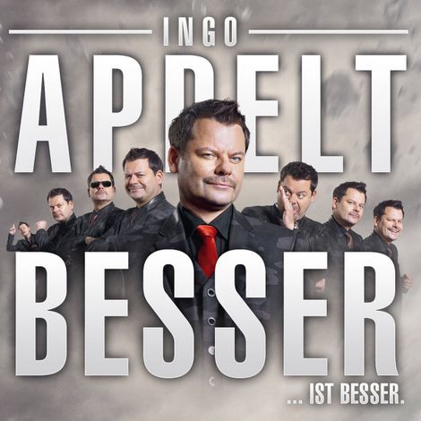 Hörbüch “Ingo Appelt, Besser...ist besser – Ingo Appelt”