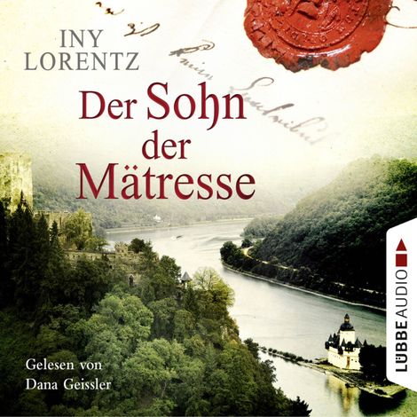 Hörbüch “Der Sohn der Mätresse – Iny Lorentz”