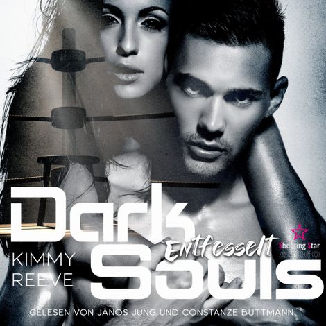 Hörbüch “Entfesselt - Dark Souls, Band 2 (ungekürzt) – Kimmy Reeve”