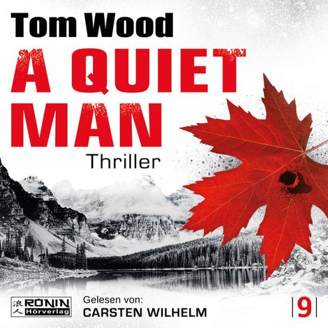 Hörbüch “A Quiet Man - Victor - Ein schweigsamer Mann ist ein gefährlicher Mann, Band 9 (ungekürzt) – Tom Wood”