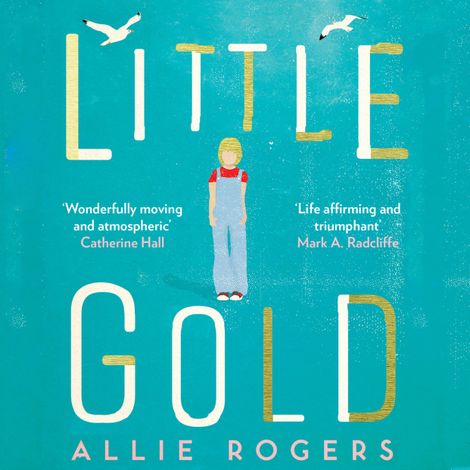 Hörbüch “Little Gold (Unabridged) – Allie Rogers”