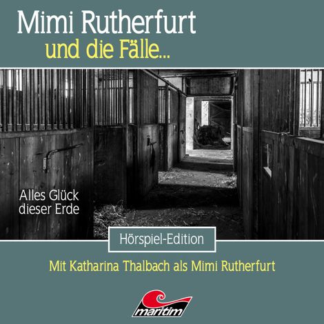 Hörbüch “Mimi Rutherfurt, Folge 67: Alles Glück dieser Erde – Silke Walter”