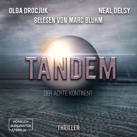 Hörbüch “Tandem (ungekürzt) – Olga Drocjuk, Neal Delsy”
