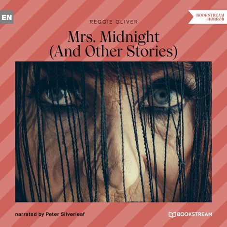 Hörbüch “Mrs. Midnight - And Other Stories (Unabridged) – Reggie Oliver”