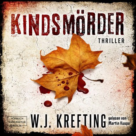 Hörbüch “Kindsmörder (ungekürzt) – W.J. Krefting”