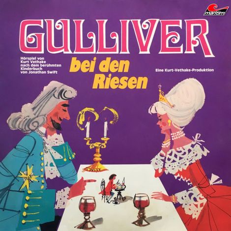 Hörbüch “Jonathan Swift, Gulliver bei den Riesen – Kurt Vethake, Jonathan Swift”