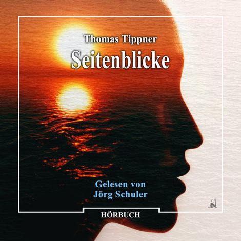 Hörbüch “Seitenblicke (Ungekürzt) – Thomas Tippner”