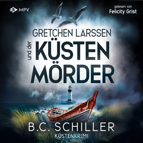 Hörbüch “Gretchen Larssen und der Küstenmörder - Ein Fall für Gretchen Larssen, Band 5 (ungekürzt) – B.C. Schiller”