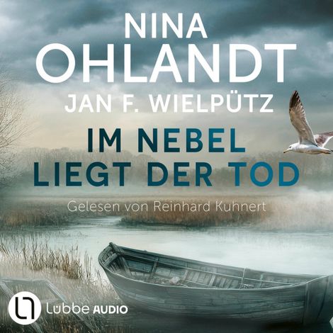 Hörbüch “Im Nebel liegt der Tod - John Benthien: Die Jahreszeiten-Reihe, Band 7 (Ungekürzt) – Jan F. Wielpütz, Nina Ohlandt”
