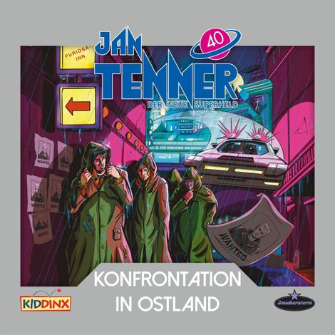 Hörbüch “Jan Tenner, Der neue Superheld, Folge 40: Konfrontation in Ostland – Martin Schatke”