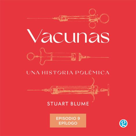 Hörbüch “Epílogo - Vacunas, Episodio 9 (Completo) – Stuart Blume”