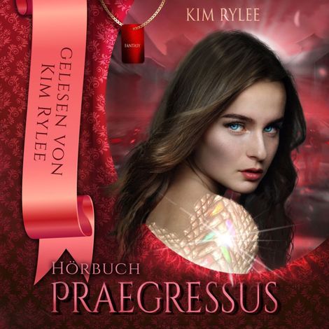 Hörbüch “Praegressus (ungekürzt) – Kim Rylee”