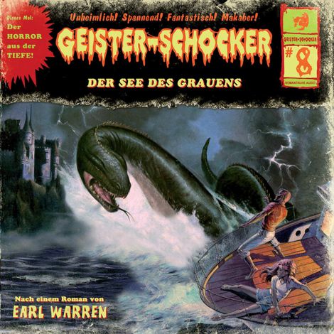 Hörbüch “Geister-Schocker, Folge 8: Der See des Grauens – Earl Warren”