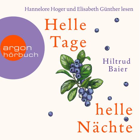 Hörbüch “Helle Tage, helle Nächte (Gekürzte Lesung) – Hiltrud Baier”